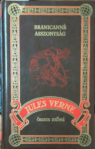 Jules Verne: Branicanné asszonyság