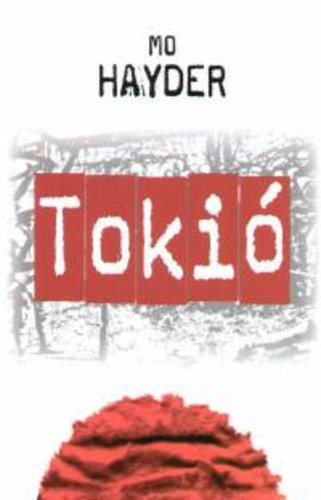 Mo Hayder: Tokió 