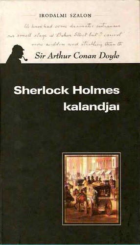 Arthur Conan Doyle: Sherlock Holmes kalandjai