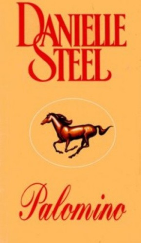 Danielle Steel - Palomino Jó állapotú antikvár régi kiadás