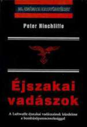 Peter Hinchliffe: Éjszakai ​vadászok Antikvár