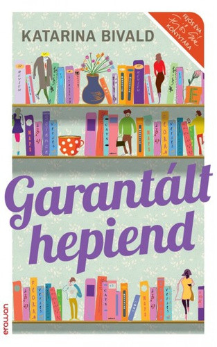 Katarina Bivald: Garantált hepiend