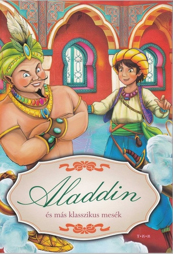 Aladdin és más klasszikus mesék