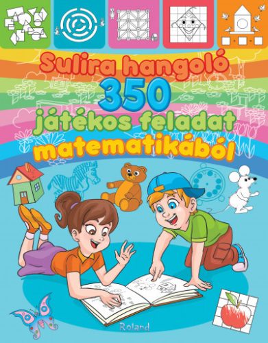 Sulira hangoló - 350 játékos feladat matematikából