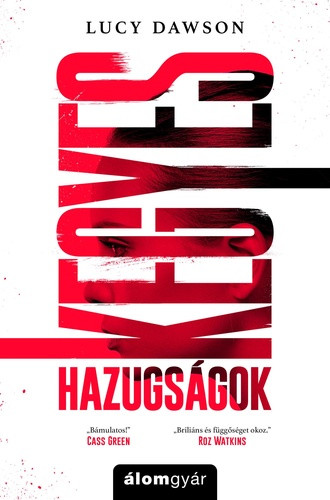 Lucy Dawson: Kegyes hazugságok