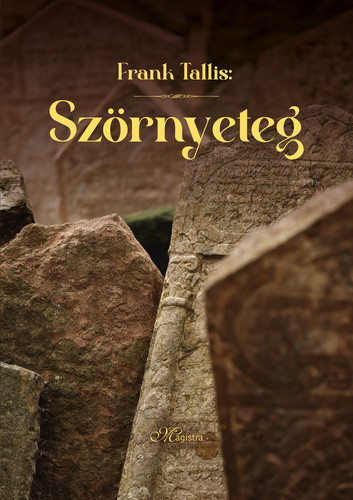 Frank Tallis: Szörnyeteg