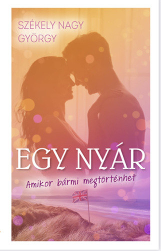 Székely Nagy György: Egy nyár