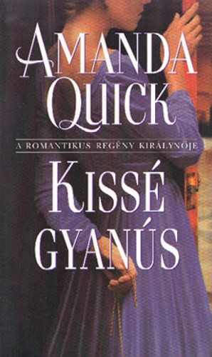 Amanda Quick-Kissé Gyanús