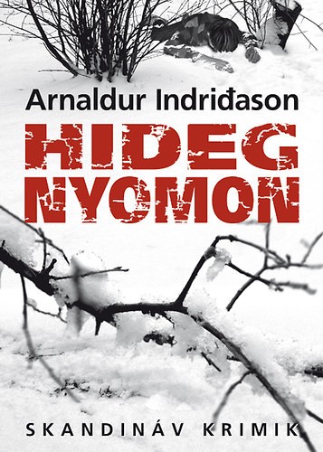 Arnaldur Indriðason Hideg nyomon 