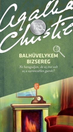 Agatha Christie: Balhüvelykem ​bizsereg