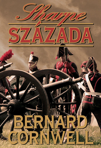 Bernard Cornwell: Sharpe százada