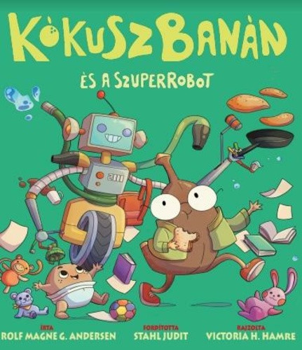 Rolf Magne G. Andersen: KókuszBanán és a szuper-robot