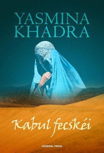 Yasmina Khadra: Kabul fecskéi Antikvár