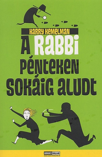 Harry Kemelman: A rabbi pénteken sokáig aludt Szépséghibás