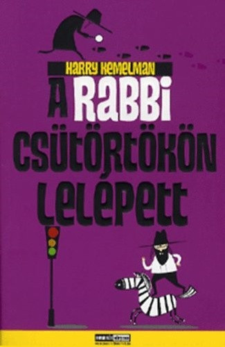 Harry Kemelman: A rabbi csütörtökön lelépett Szépséghibás