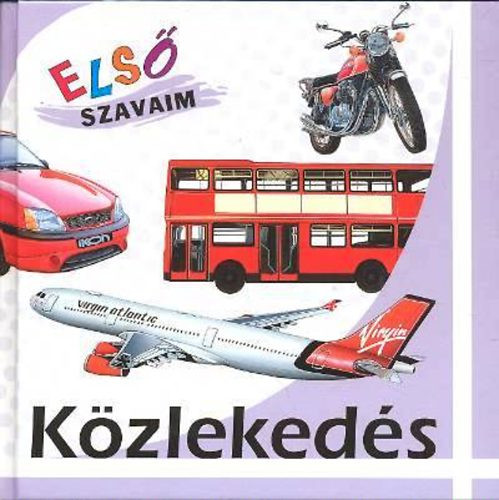 Első szavaim – Közlekedés Jó állapotú Tárolás sérült 