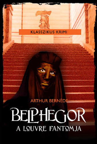 Arthur Bernède: Belphegor