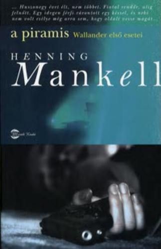 Henning Mankell: A piramis Tárolás sérült felületén kopás