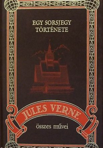 Jules Verne: Egy sorsjegy története